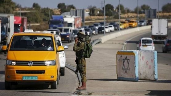 الاحتلال يفرض اغلاقاً على الضفة وغزة بزعم الأعياد
